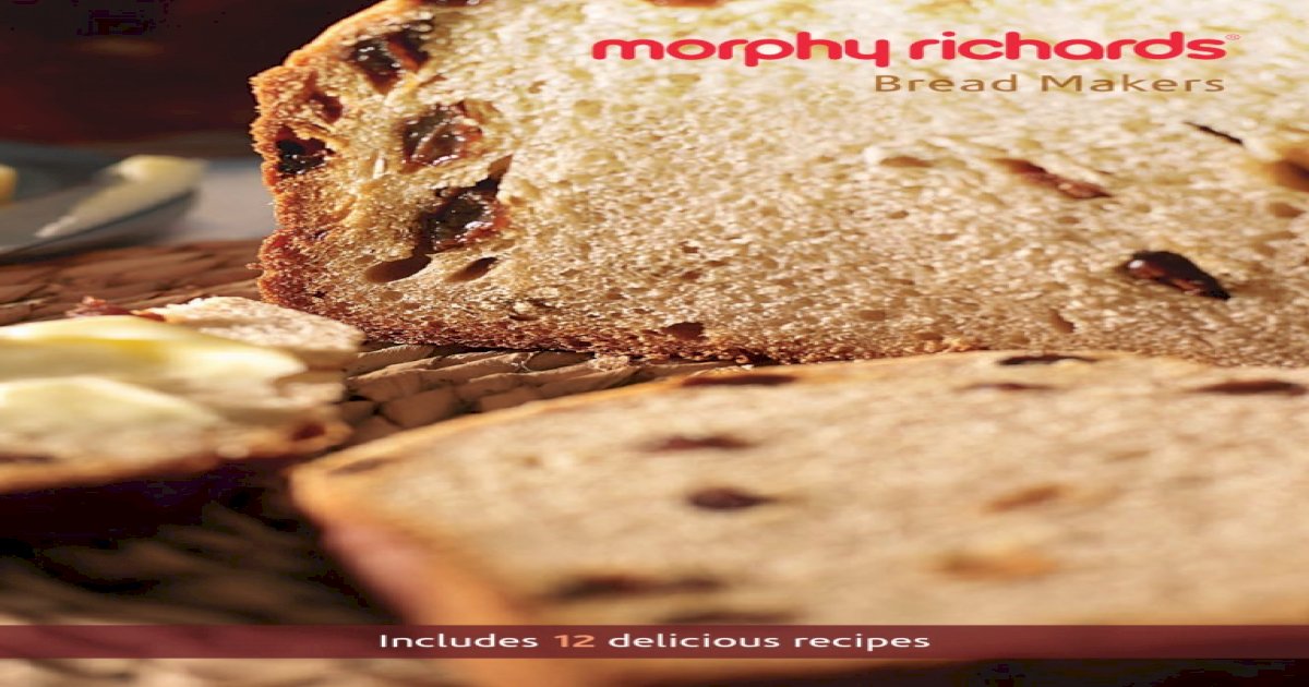 Morphy richards bread maker recipe book pdf