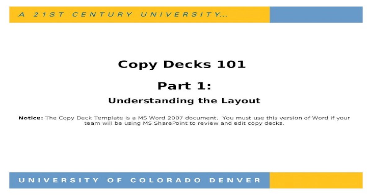 Part 1 Understanding the Layout Notice The Copy Deck Template is a MS