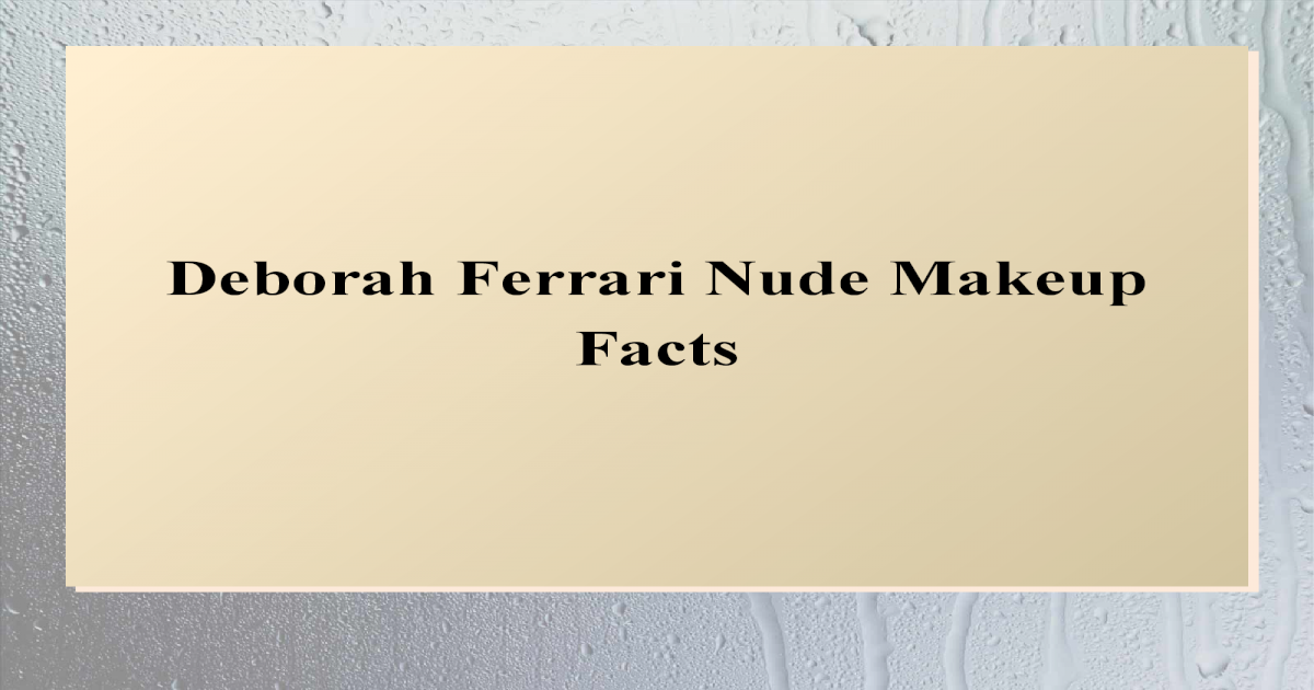 Deborah Ferrari  nackt